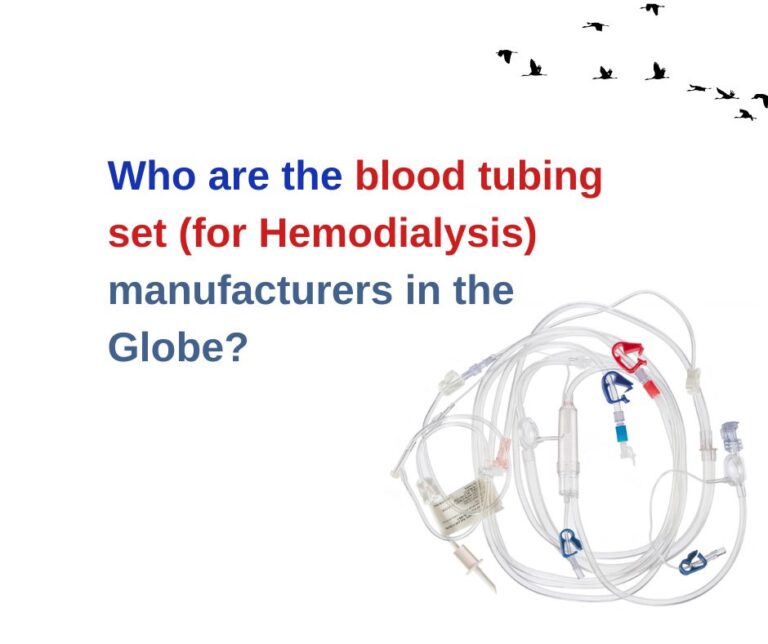 Blood tubing set Manufacturers in the world